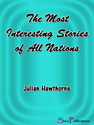 cover image of The Most Interesting Stories of All Nations